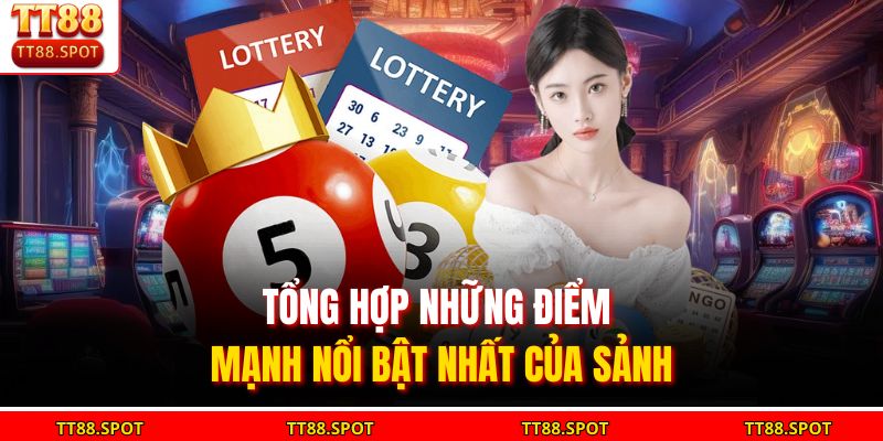 Tổng hợp những điểm mạnh nổi bật nhất của sảnh 